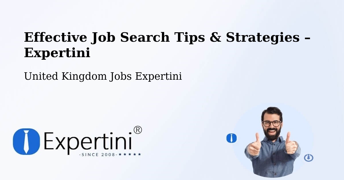 Job Search Tips & Strategies for Job Seekers – Looe - Looe, United Kingdom Jobs Expertini
